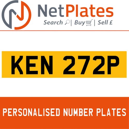 1900 KEN 272P PERSONALISED PRIVATE CHERISHED DVLA NUMBER PLATE For Sale