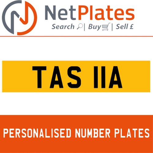 1900 TAS 11A PERSONALISED PRIVATE CHERISHED DVLA NUMBER PLATE In vendita