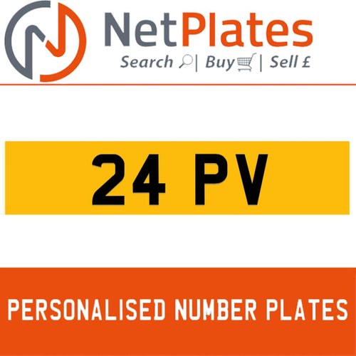 1900 24 PV PERSONALISED PRIVATE CHERISHED DVLA NUMBER PLATE For Sale