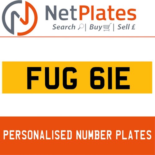 1900 FUG 61E Private Number Plate from NetPlates Ltd In vendita