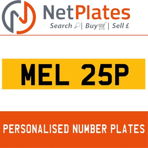 1900 MEL 25P Private Number Plate from NetPlates Ltd For Sale