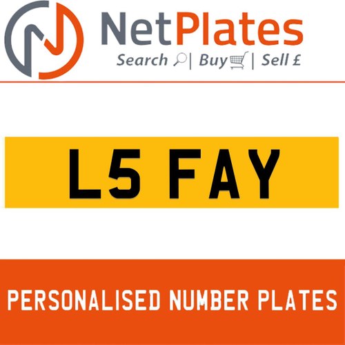 1900 L5 FAY Private Number Plate from NetPlates Ltd For Sale