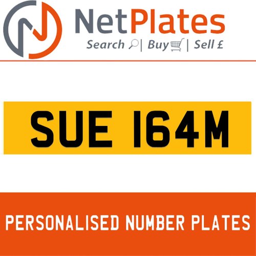 1900 SUE 164M Private Number Plate from NetPlates Ltd In vendita