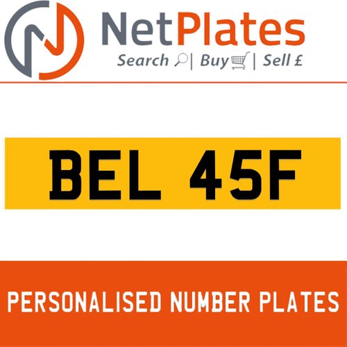 1900 BEL 45F Private Number Plate from NetPlates Ltd In vendita