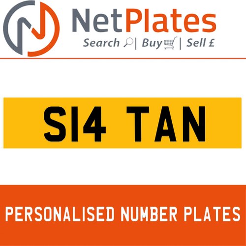 S14 TAN(SATAN) Private Number Plate from NetPlates Ltd In vendita