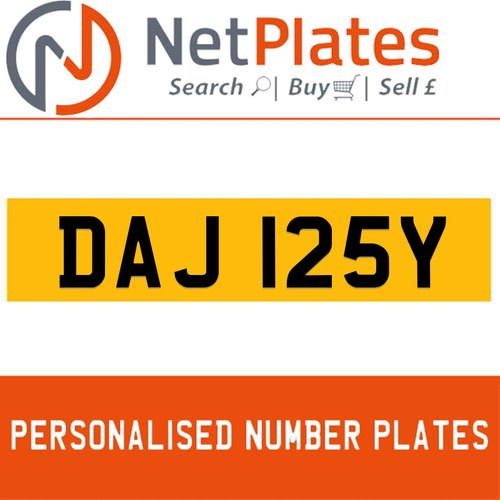 DAJ 125Y PERSONALISED PRIVATE CHERISHED DVLA NUMBER PLATE FO For Sale