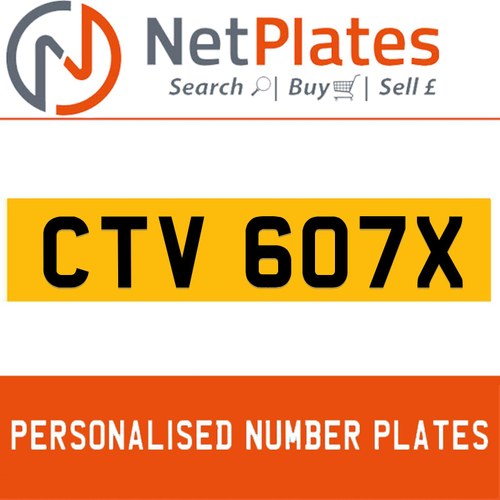 CTV 607K Private Number Plate On DVLA Retention Ready To Go For Sale