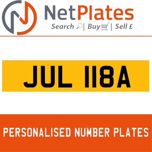 JUL 118A Private Number Plate On DVLA Retention Ready To Go In vendita