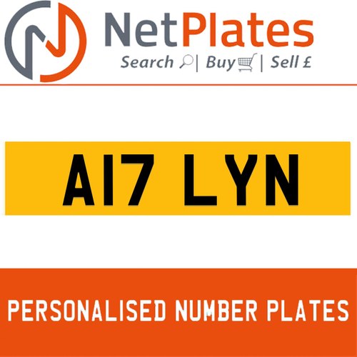 A17 LYN Private Number Plate On DVLA Retention Ready To Go For Sale