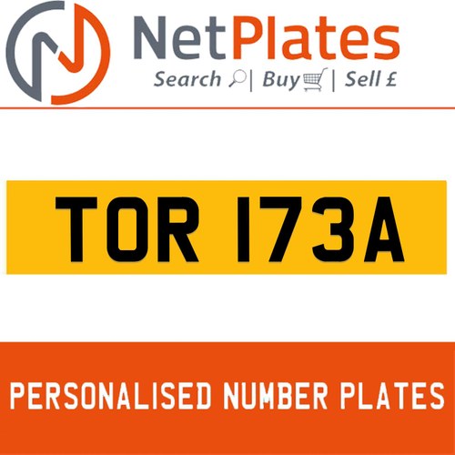 TOR 173A Private Number Plate On DVLA Retention Ready To Go For Sale