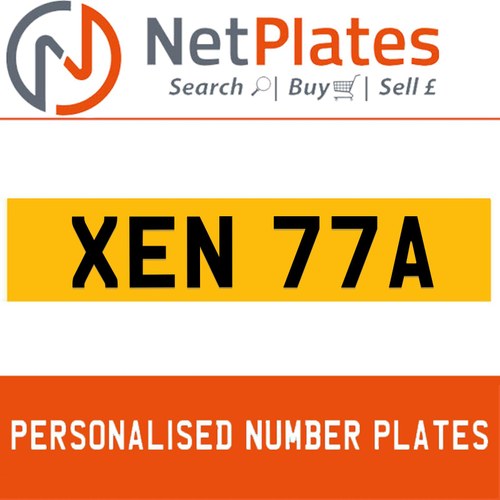 XEN 77A Private Number Plate On DVLA Retention Ready To Go For Sale
