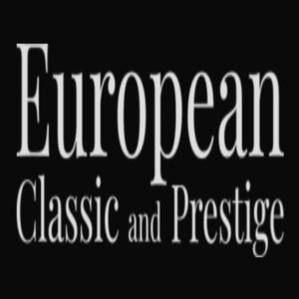 European Classic and Prestige